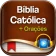 Bíblia Sagrada Católica Oração icon
