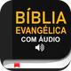 Bíblia Evangélica com Áudio
