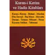 Kuran-i Kerim, Hadis Kitapları