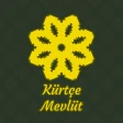 Kürtçe Mevlüt (İnternetsiz) icon
