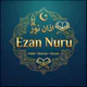 Ezan Nuru: Namaz Vakti