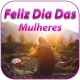 Feliz Dia Das Mulheres