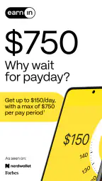 EarnIn: Why Wait for Payday? 1