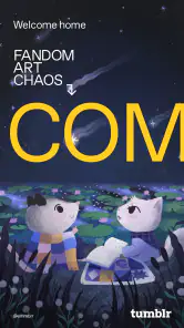 Tumblr—Fandom, Art, Chaos screenshot