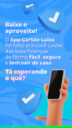 Cartão Luiza: descontos Magalu 8